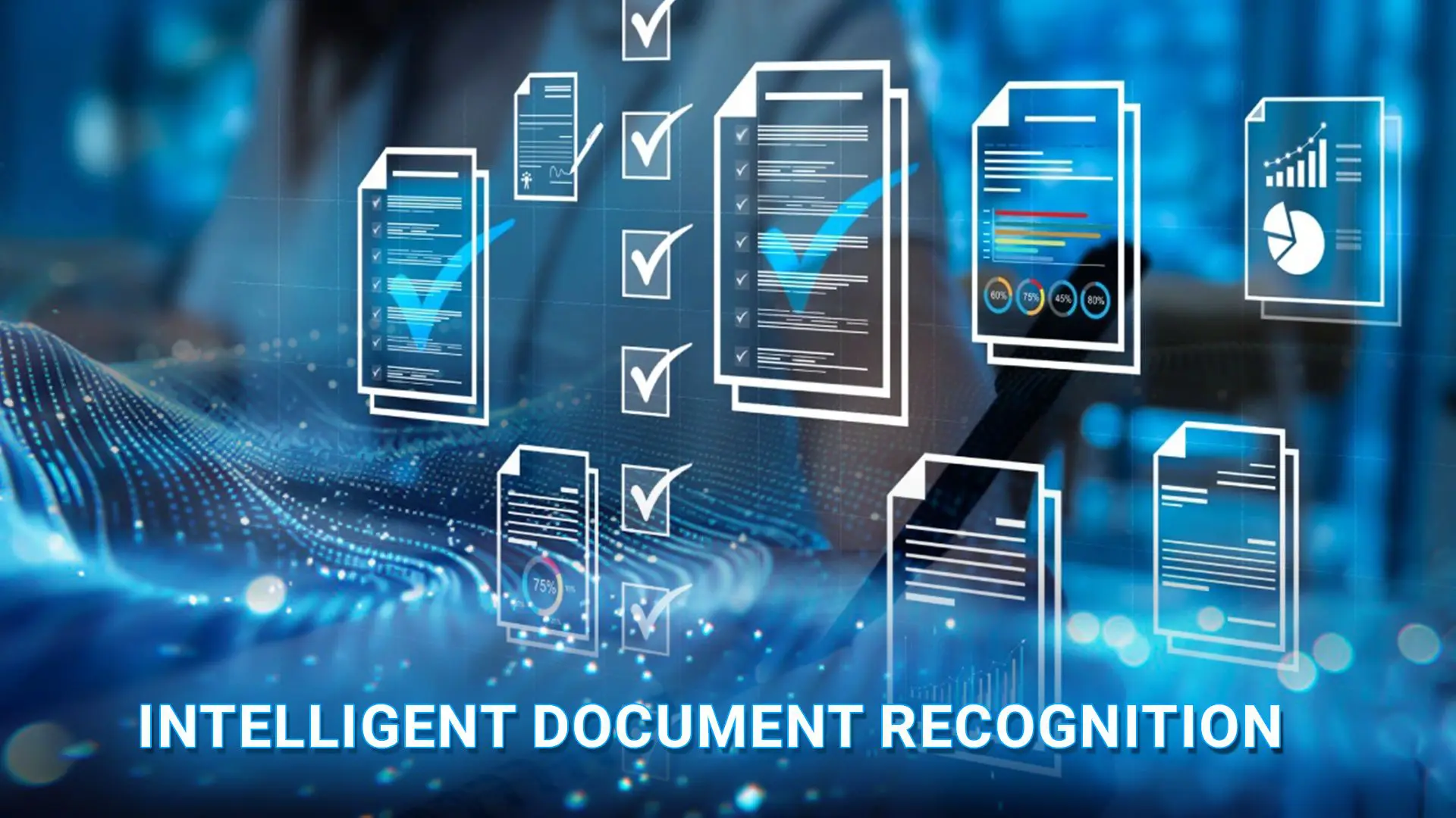 Intelligent Document Recognition (IDR)