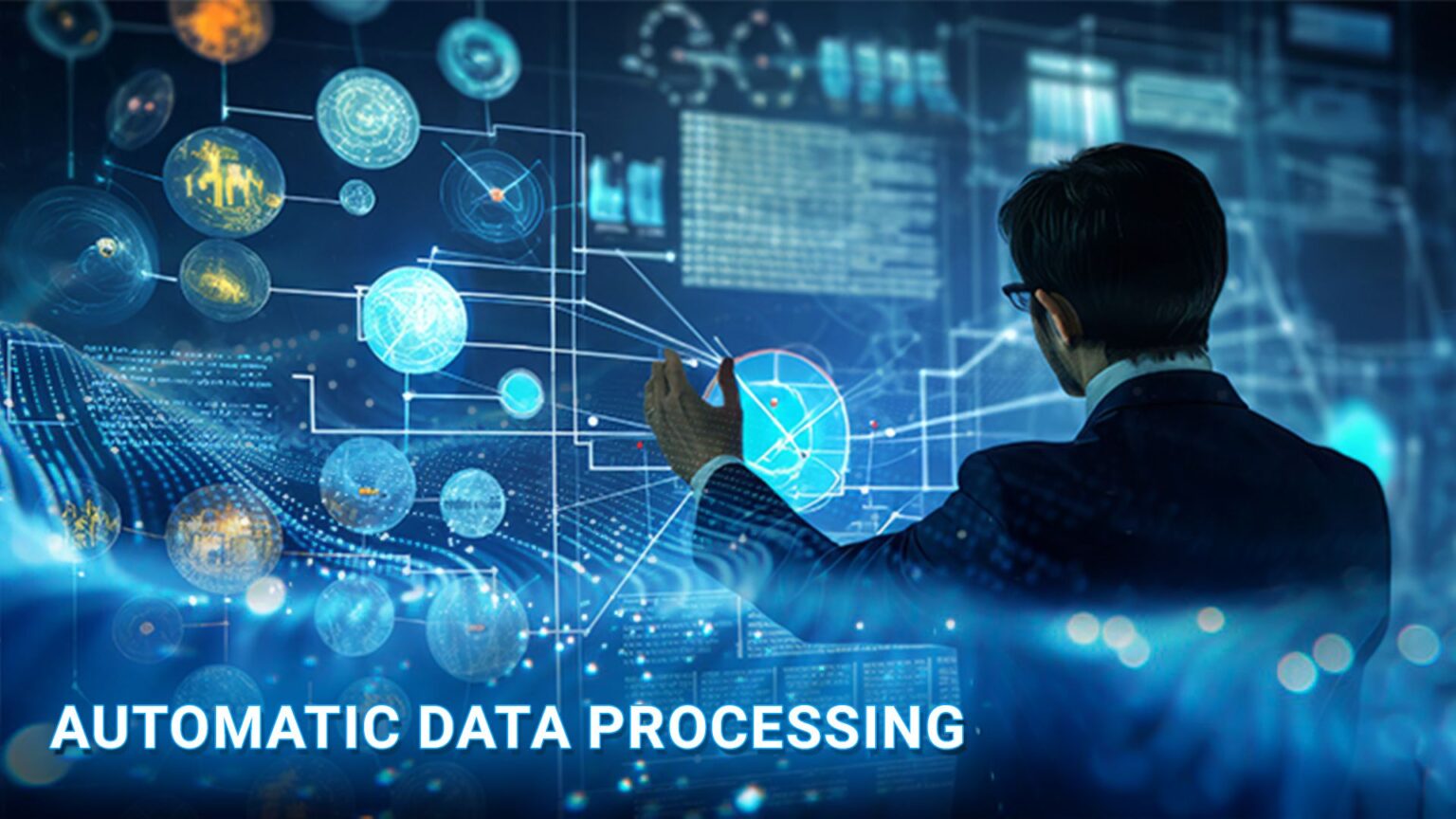 Automatic Data Processing (ADP): How It Works & Key Benefits