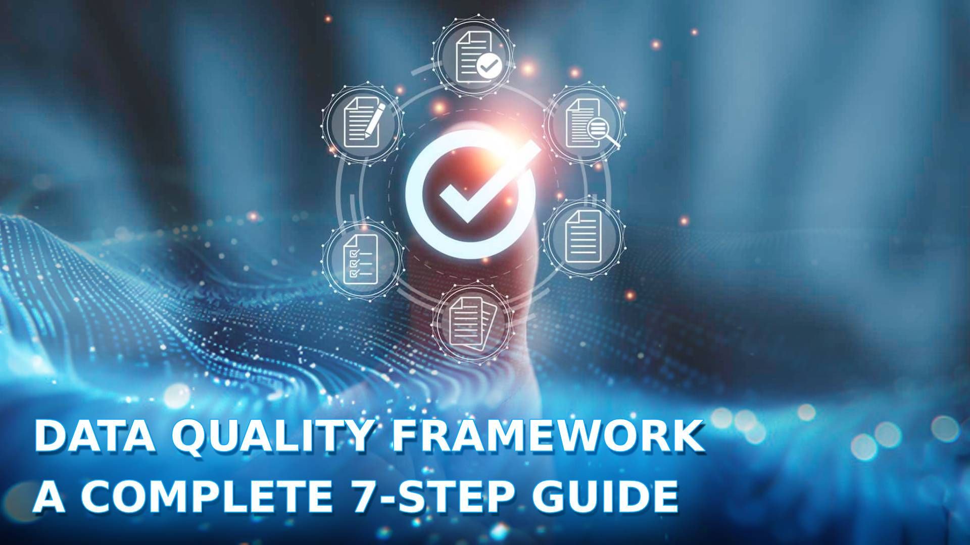 Insights 2 data quality framework