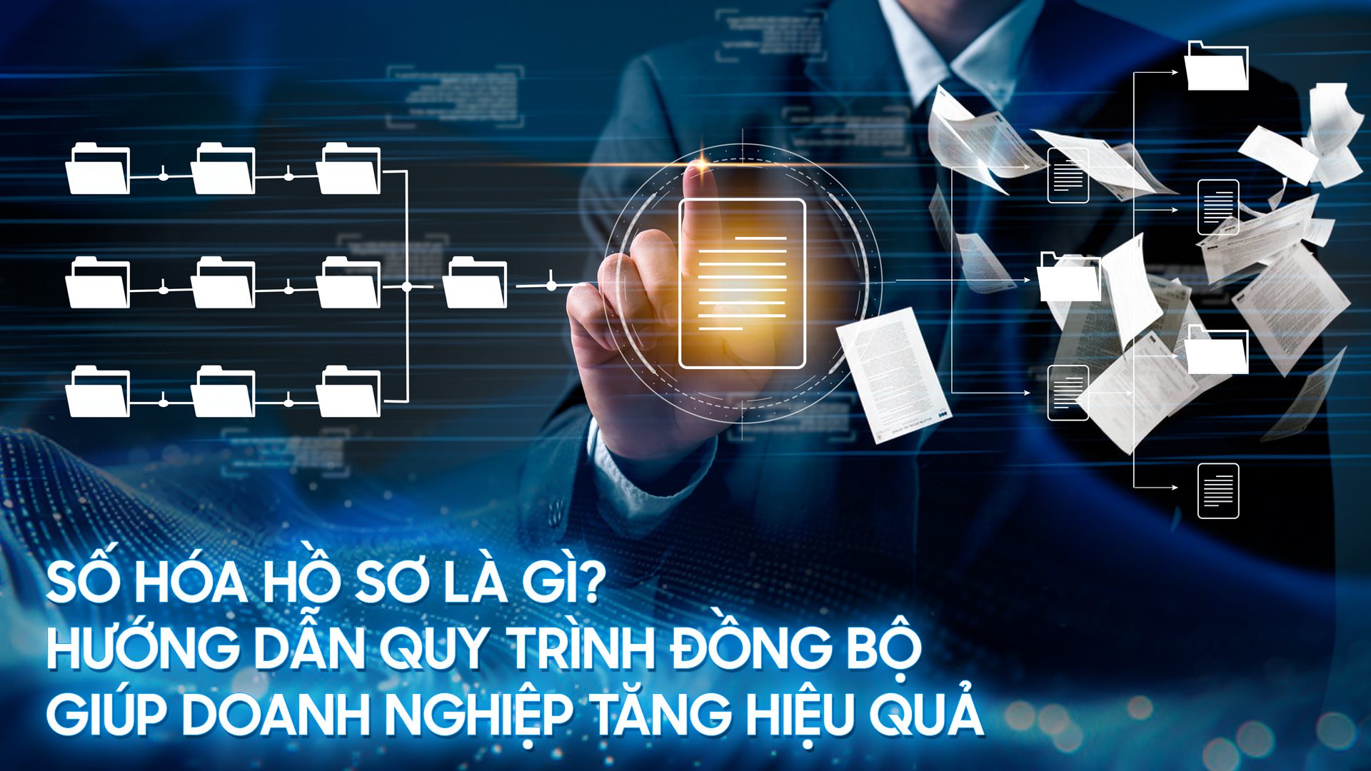 Số Hóa Hồ Sơ Là Gì