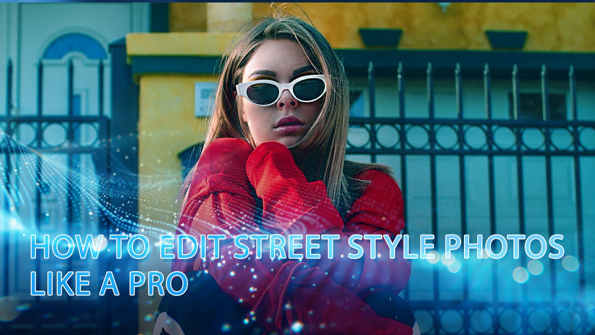 How to Edit Street Style Photos Like a Pro