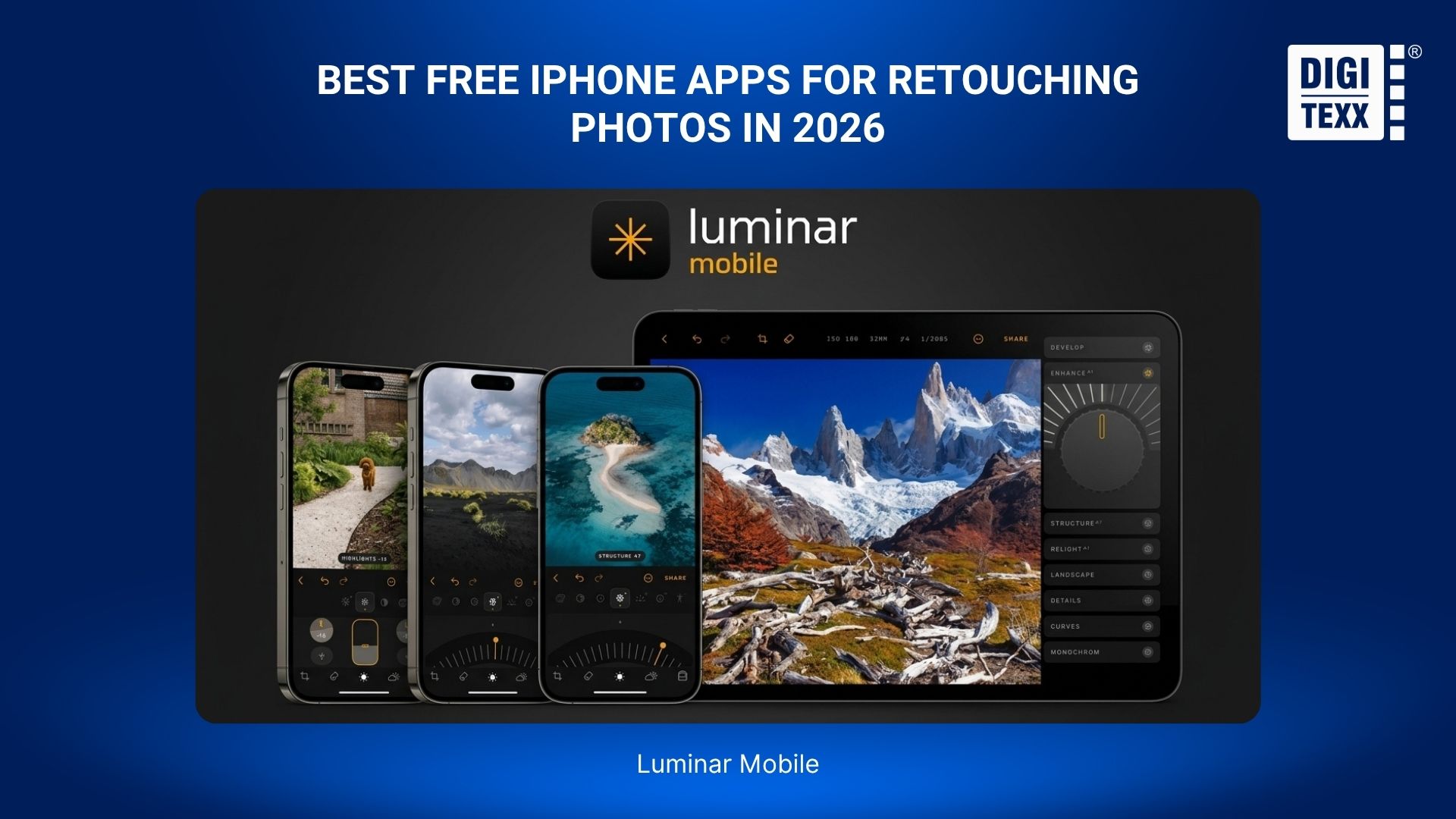 How To Retouch Photos On iPhone – Best Free Apps For iOS 9 Luminar Mobile app on iPhone and iPad screens.