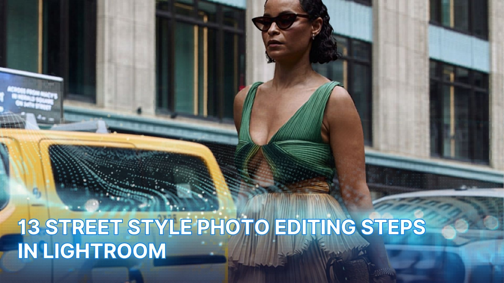 street style photo editing