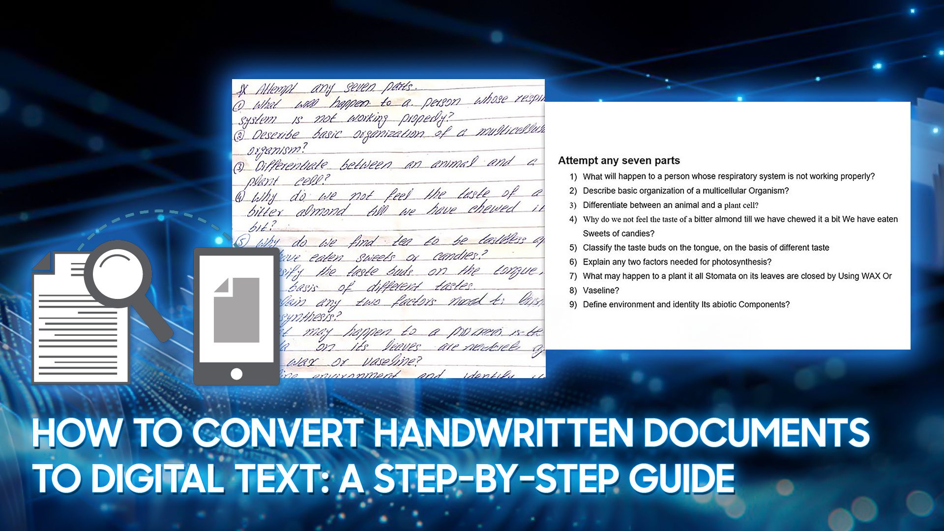 How to Convert Handwritten Documents to Digital Text A Step-by-Step Guide