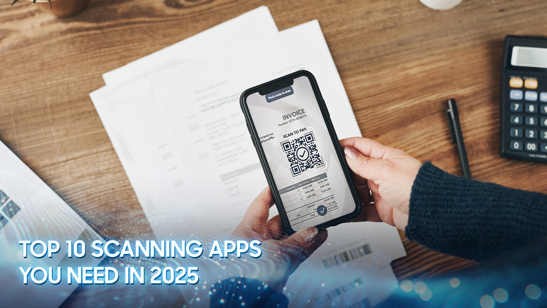 Top 10 Scanning Apps You Need in 2025