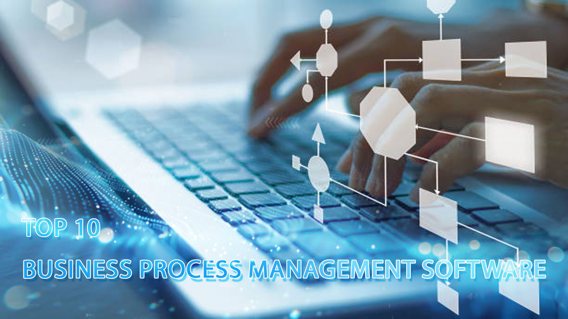 Insights 1 Top 10 Business Process Management Software for 2025 (1)