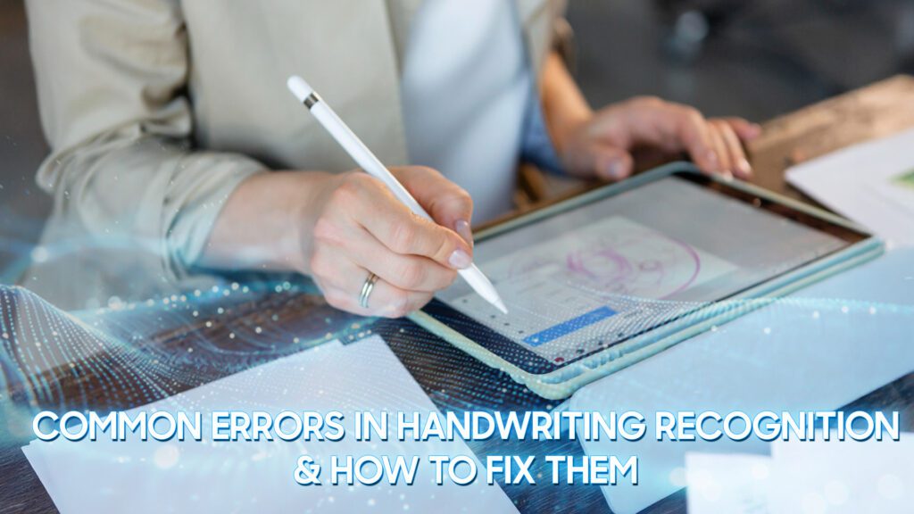 01. Common Errors in Handwriting Recognition How to Fix Them