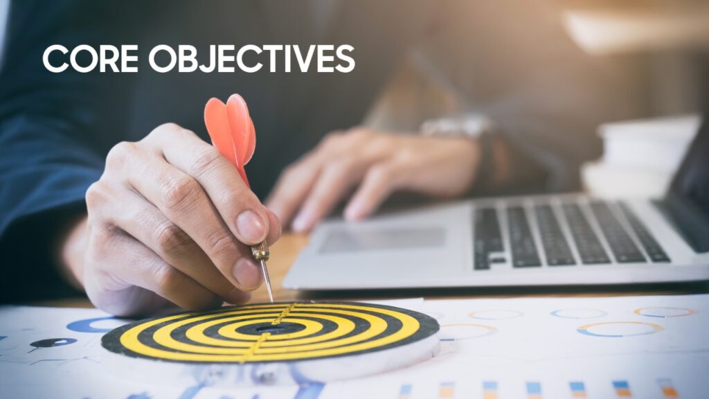 04. Focus on core business objectives