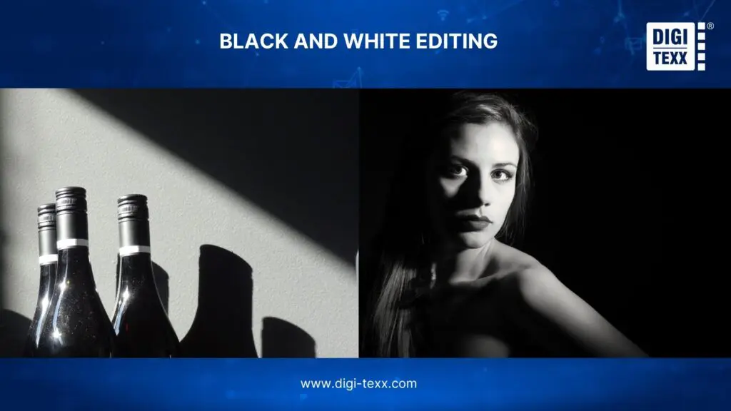 Black and white style of photo editing