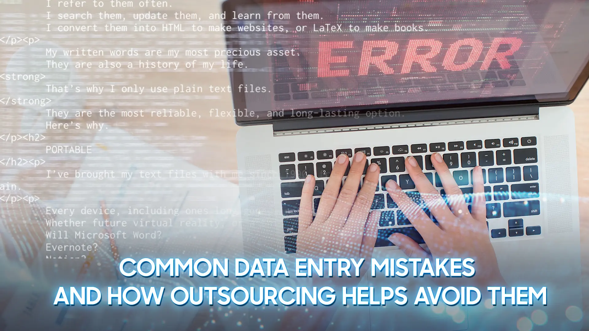 Common Data Entry Mistakes and How Outsourcing Helps Avoid Them