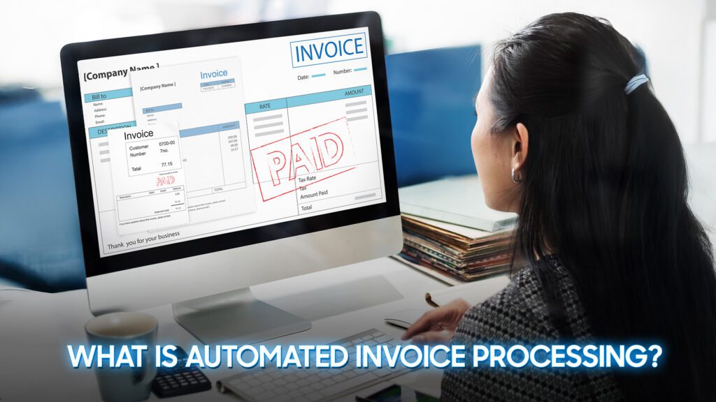 5 Signs Your Business Needs Automated Invoice Processing Now 1 5 Signs Your Business Needs Automated Invoice Processing Now