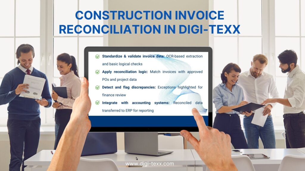 Construction invoice reconciliation in DIGI-TEXX