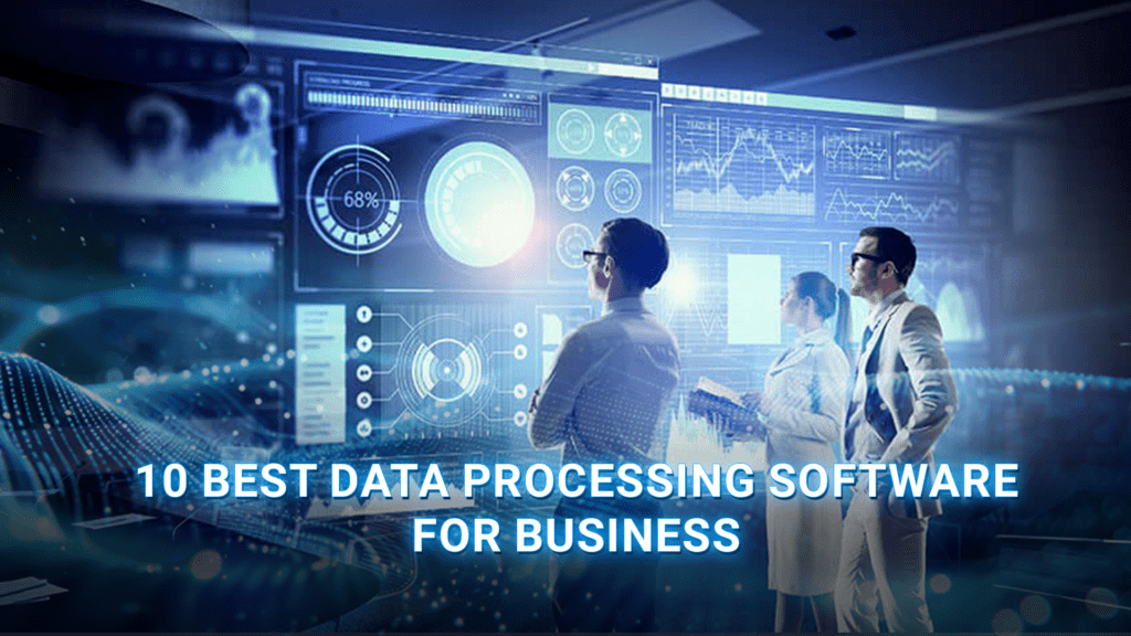 Top 10 data processing software for business 2026