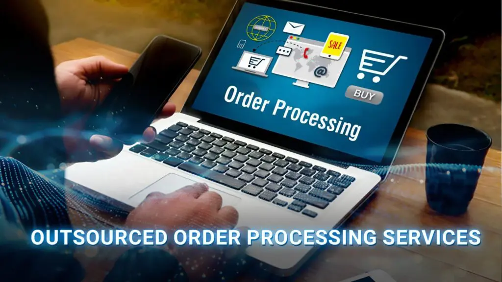 Outsourced Order Processing Services