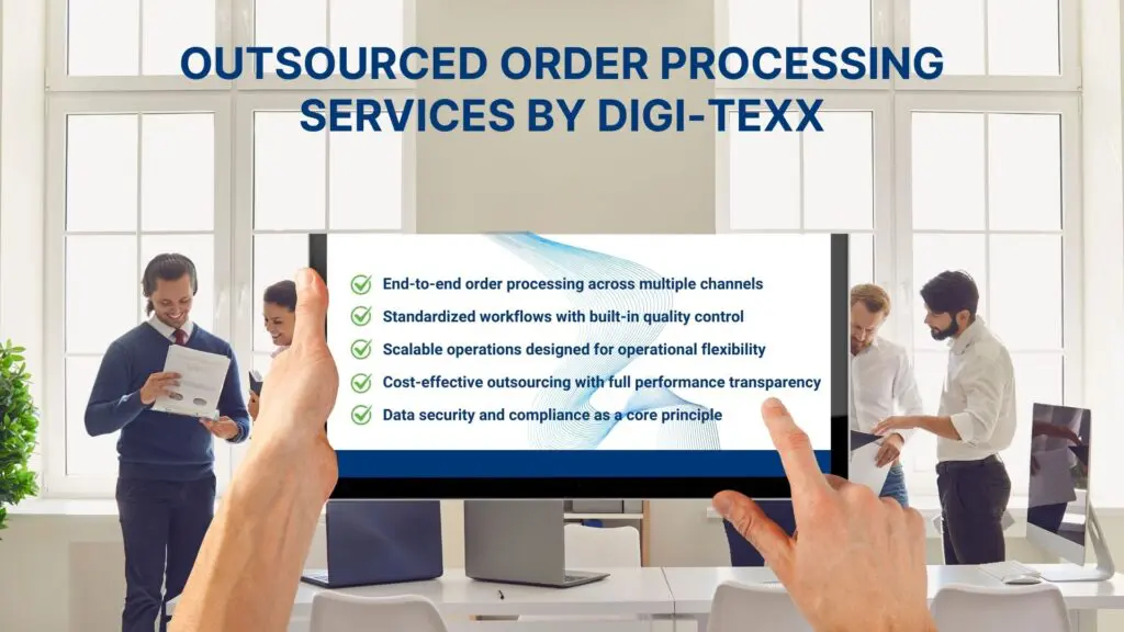 Outsource order processing services by DIGI-TEXX