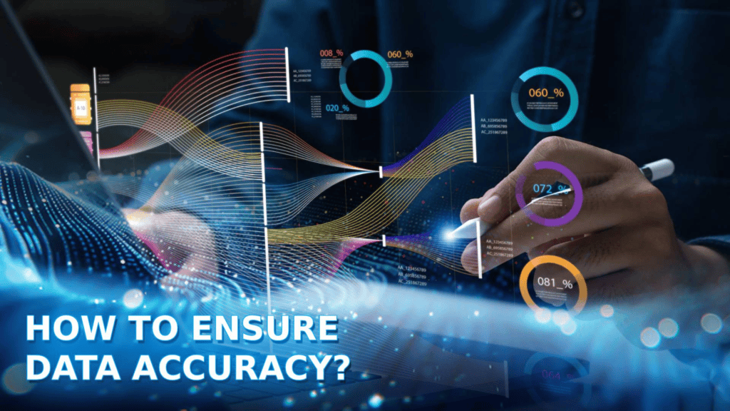 how to ensure data accuracy