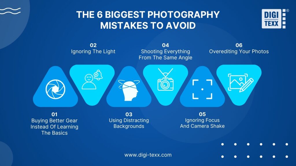 the 6 biggest photography mistakes to avoid
