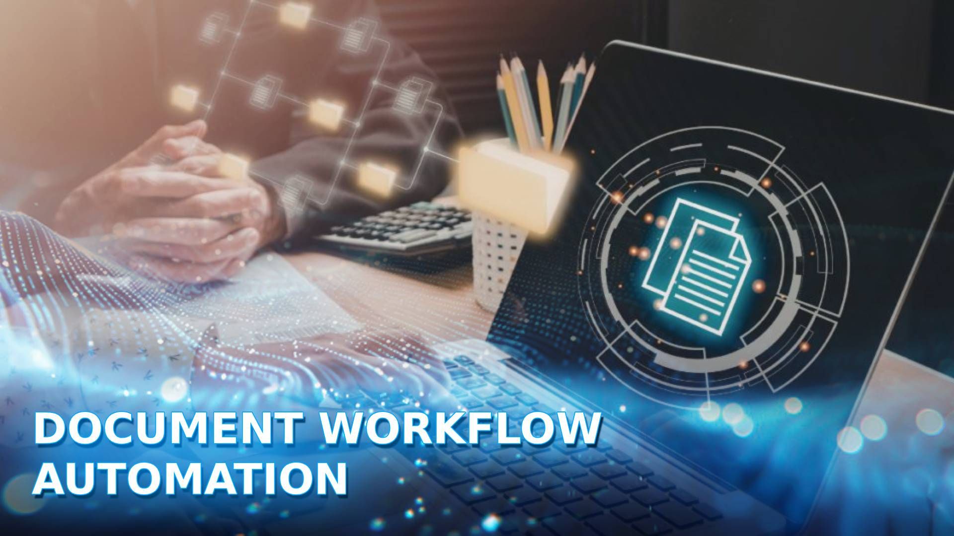 Insights 3 document workflow automation